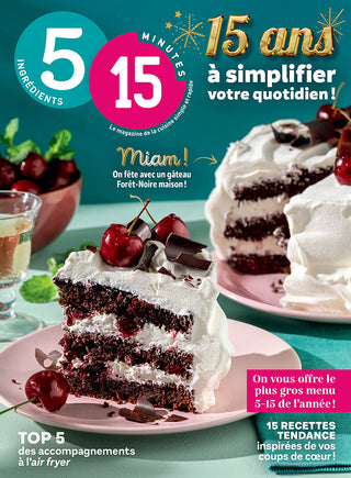 15 ans à simplifier votre quotidien! | 5 ingrédients, 15 minutes