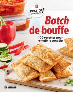Batch de Bouffe | Pratico Pratiques!