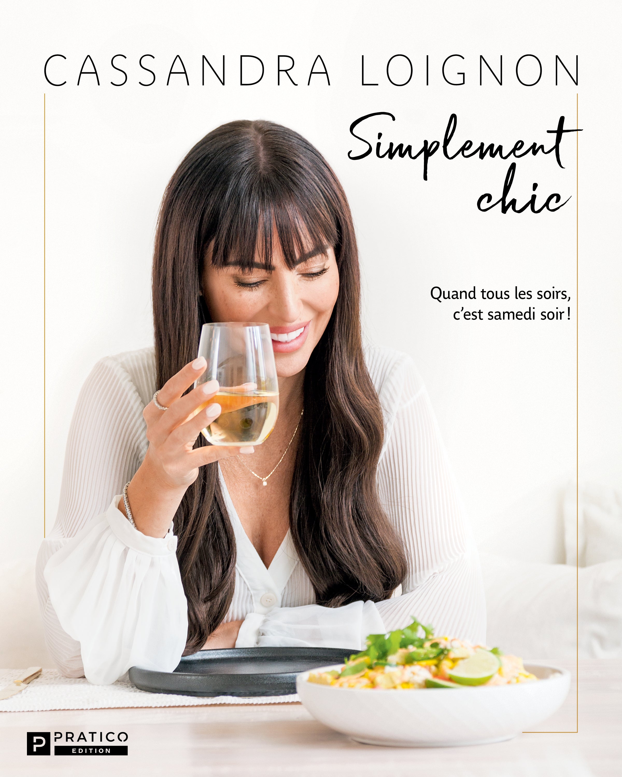 Simplement chic - Cassandra Loignon