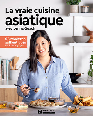 La vraie cuisine asiatique | Jenna Quach