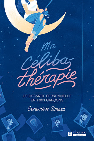 Ma célibathérapie | Geneviève Simard
