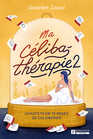Ma célibathérapie 2 – Chasteté en 12 pages de calendrier | Geneviève Simard