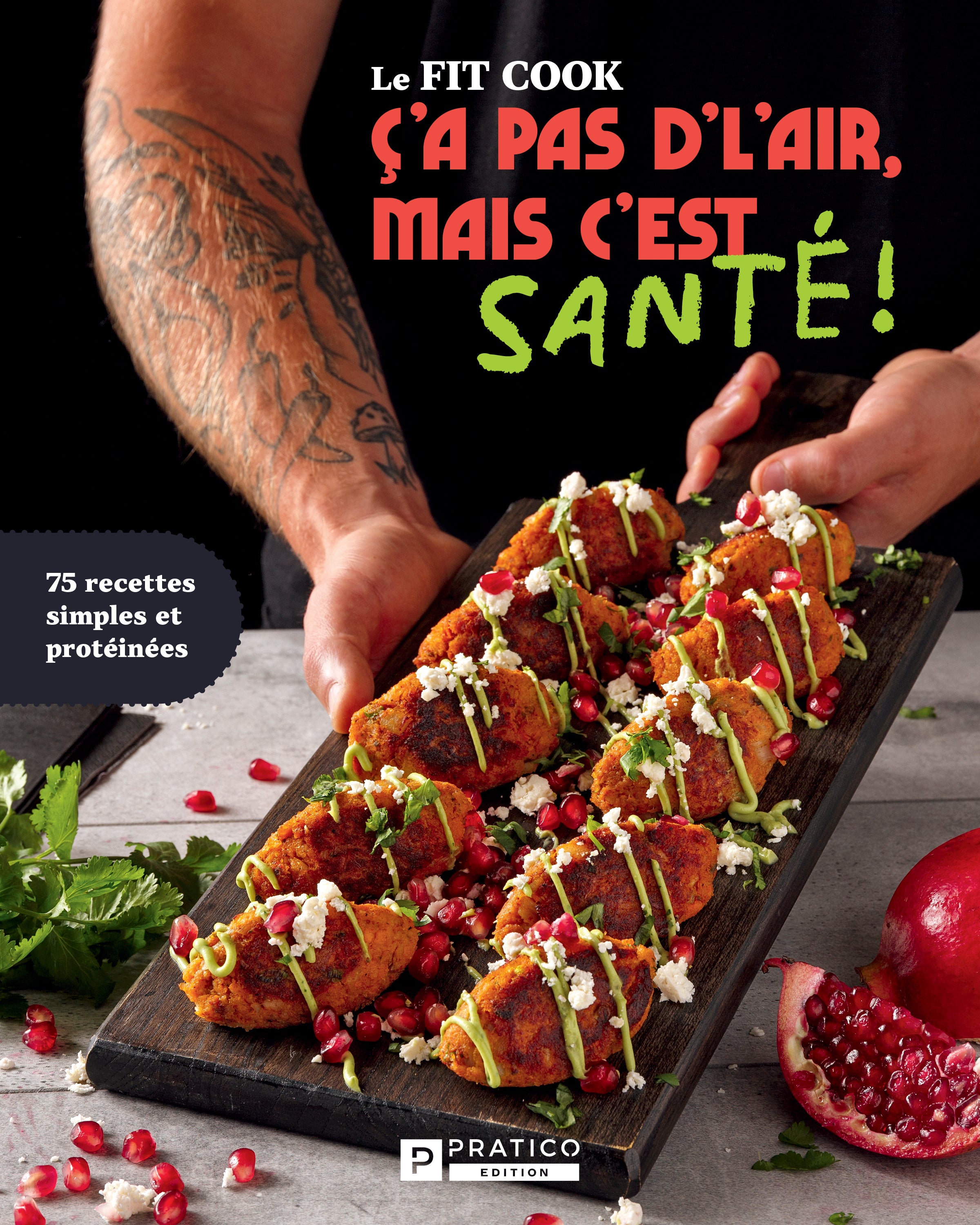 Ç’a pas d’l’air, mais c’est santé! - Le Fit Cook