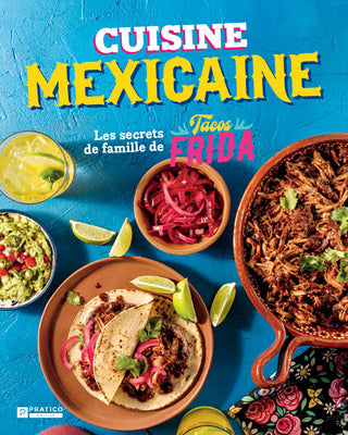 Cuisine mexicaine | Tacos Frida