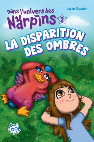 Dans l’univers des Narpins, Tome 2 – La disparition des ombres | Isabelle Tremblay