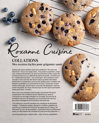 Collations mes recettes faciles pour grignoter santé | Roxanne Cuisine
