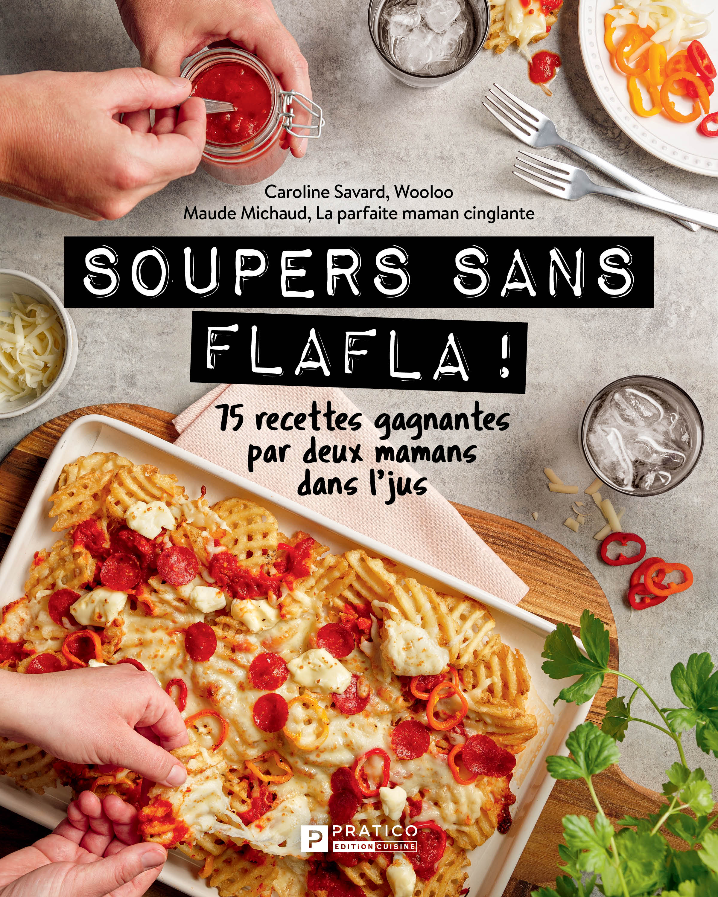Soupers sans flafla! – Caroline Savard, Maude Michaud