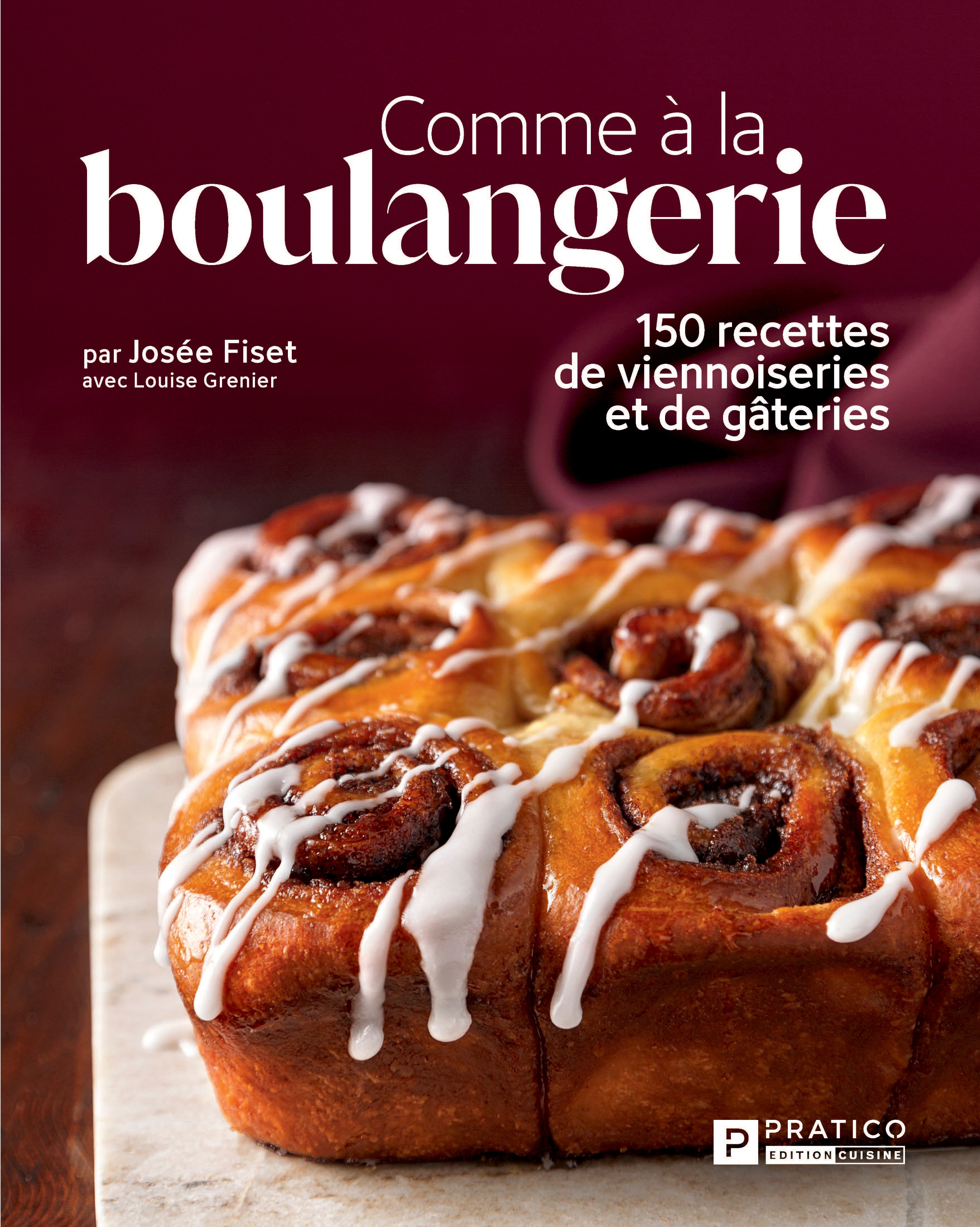 Comme à la boulangerie - Josée Fiset avec Louise Grenier