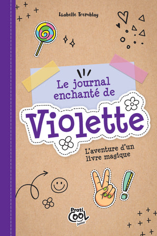 Le journal enchanté de Violette | Isabelle Tremblay