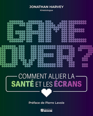 Game over? Comment allier la santé et les écrans | Jonathan Harvey