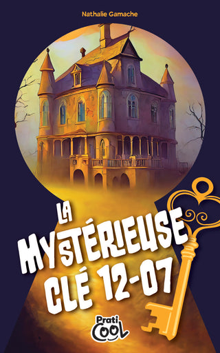 La mystérieuse clé 12-07 | Nathalie Gamache