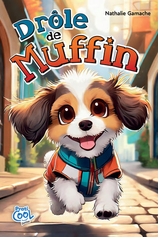 Drôle de Muffin | Nathalie Gamache