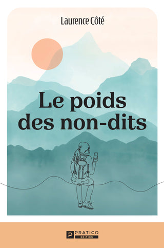 Le poids des non-dits | Laurence Côté