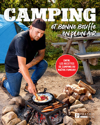 Camping et bonne bouffe en plein air | Micael Béliveau