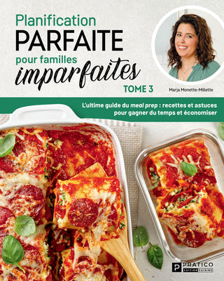Planification parfaite pour familles imparfaites tome 3 | Marja Monette-Millette