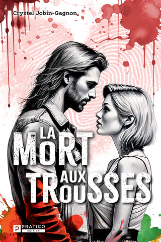 La mort aux trousses | Crystel Jobin-Gagnon