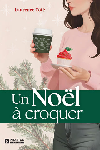 Un Noël à croquer | Laurence Côté