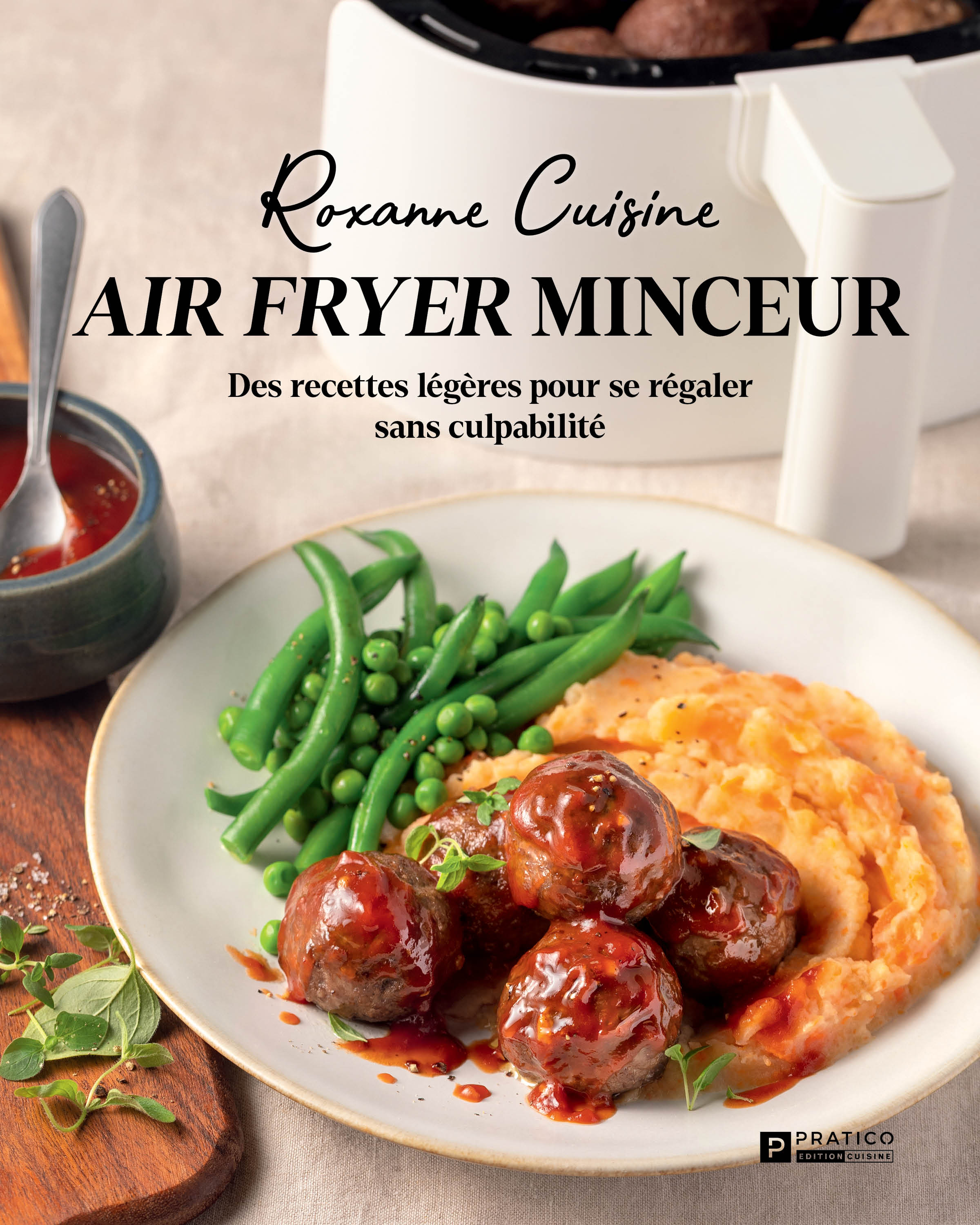 Air Fryer Minceur | Katherine-Roxanne Veilleux
