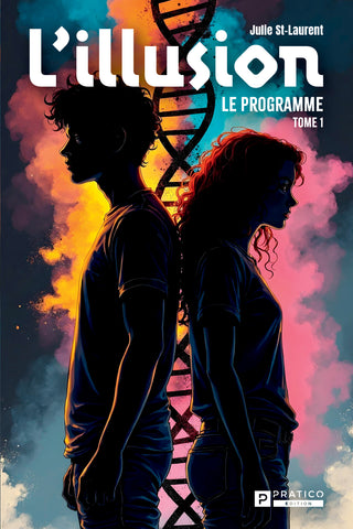 L'illusion Tome 1 | Julie St-Laurent