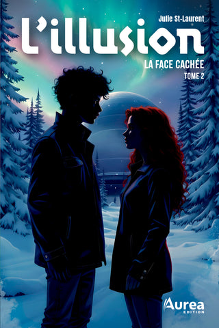 L’illusion Tome 2 | Julie St-Laurent