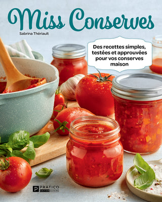 Miss conserves - Tome 3 | Sabrina Thériault