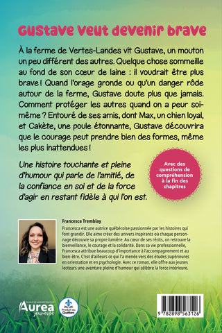 Gustave veut devenir brave | Francesca Tremblay