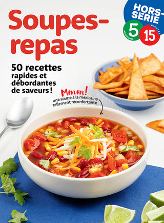 Hors-série 5-15: Soupes-repas