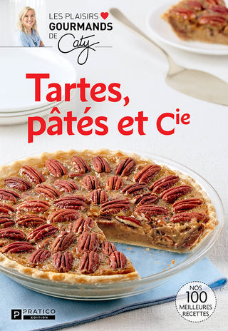 Tartes, pâtés et Cie | Plaisirs Gourmands