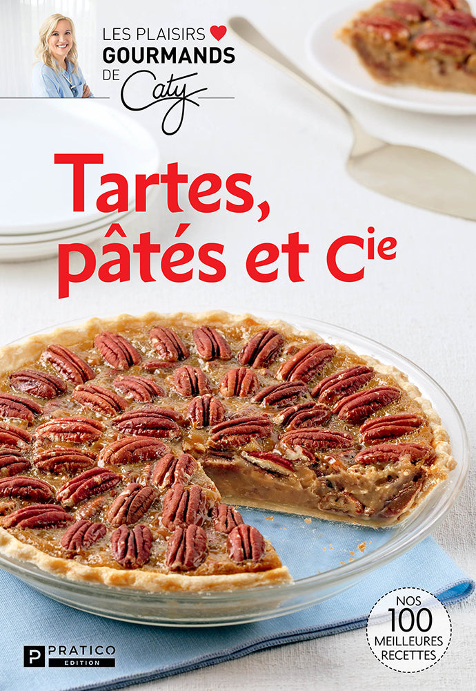 Tartes, pâtés et Cie - Plaisirs Gourmands
