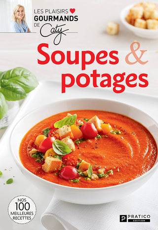 Soupes & potages | Plaisirs Gourmands