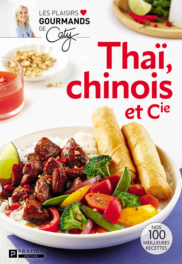 Thaï, chinois et Cie - Plaisirs Gourmands