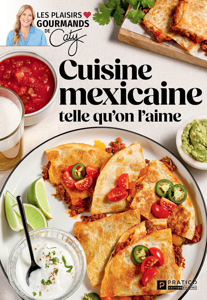 Cuisine mexicaine telle qu’on l’aime