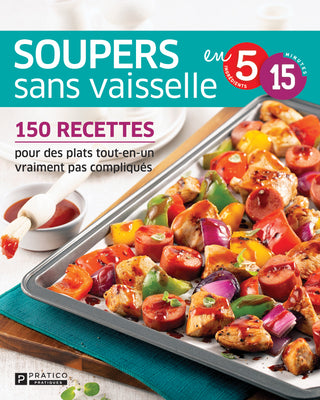 Soupers sans vaisselle | 5 ingrédients, 15 minutes