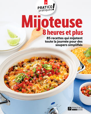 Mijoteuse 8 heures et plus | Pratico-Pratiques!