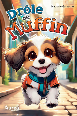 drole de muffin 1 | Livre jeunesse | Nathalie Gamache